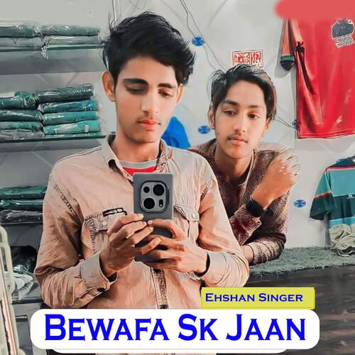 Bewafa Sk Jaan