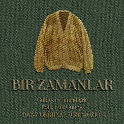 Bir Zamanlar ('Baba' Orijinal Dizi Müziği)