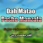 Dah Matao Pasho Manzala