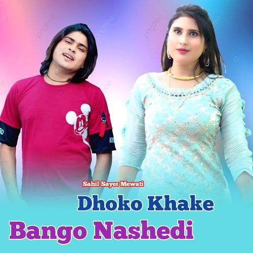 Dhoko Khake Bango Nashedi