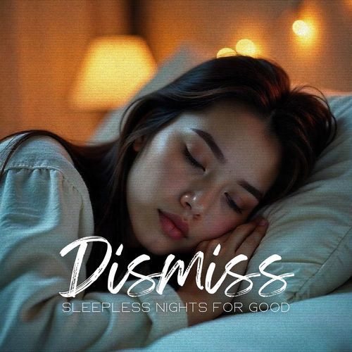 Dismiss Sleepless Nights for Good_poster_image