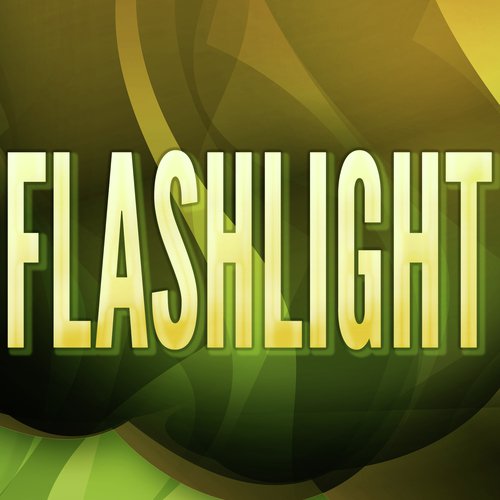 Flashlight (A Tribute To DJ Fresh And Ellie Goulding) - Song.