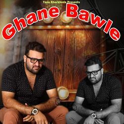 Ghane Bawle