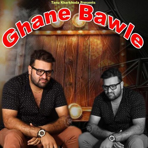 Ghane Bawle