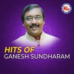 Hits of Ganesh Sundaram