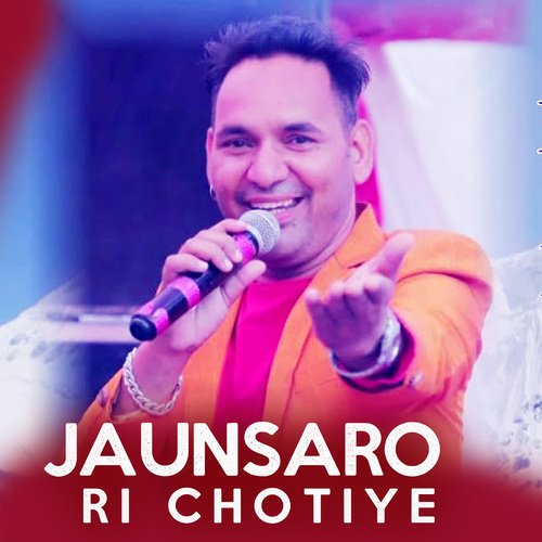 Jaunsaro Ri Chotiye
