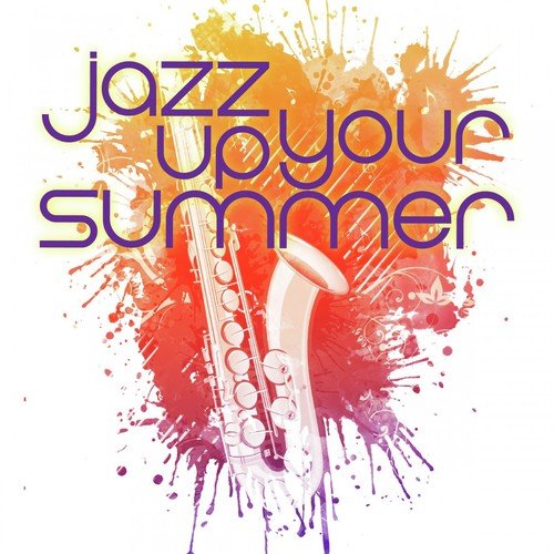Jazz up Your Summer