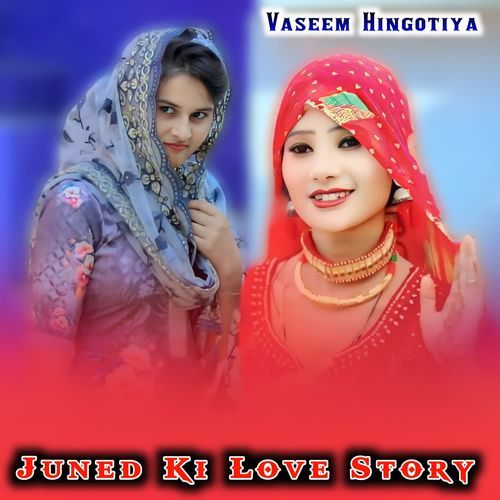 Juned Ki Love Story