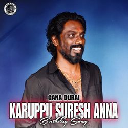 KARUPPU SURESH ANNA Birthday Song
