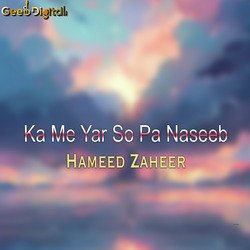 Ka Me Yar So Pa Naseeb