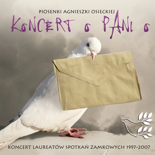 Koncert o Pani O (Piosenki Agnieszki Osieckiej) (Live)