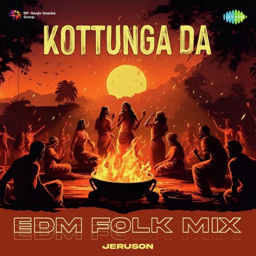 Kottunga Da - EDM Folk Mix