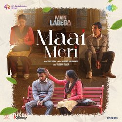 Maai Meri (From &quot;Main Ladega&quot;)-IQo6AR90QEQ