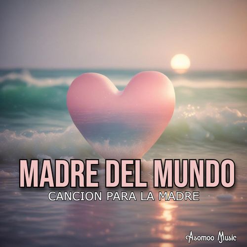 Madre del Mundo cover art