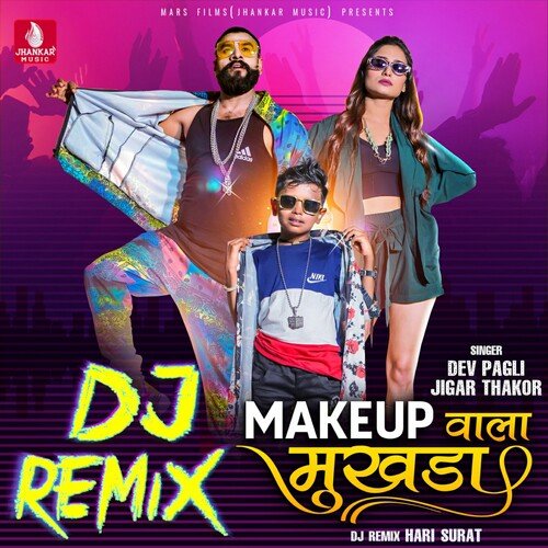 Makeup Wala Mukhda - DJ Remix
