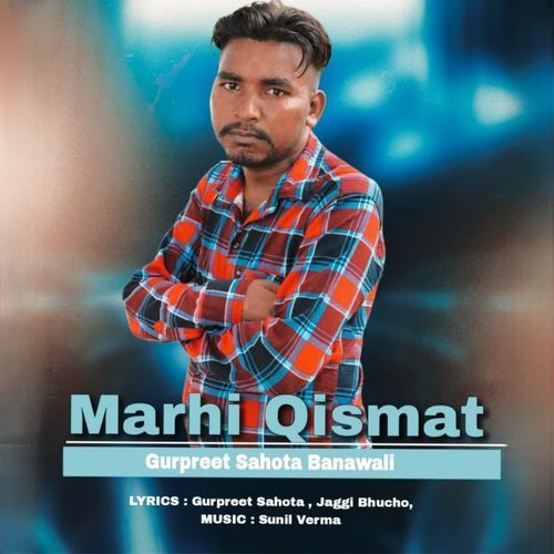 Marhi Qismat