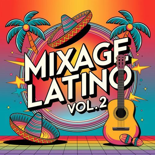 Mixage Latino, Vol.2