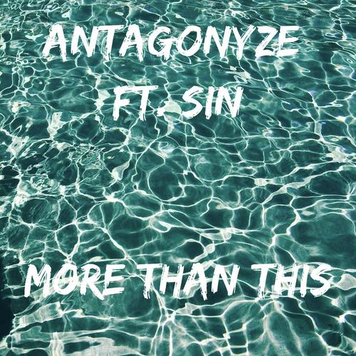 More Than This (feat. Sin)