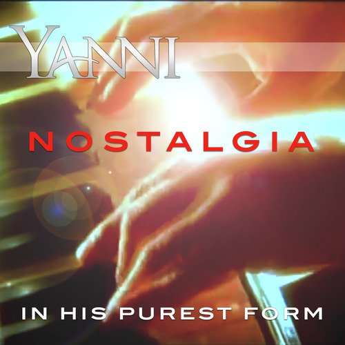 Nostalgia – in His Purest Form