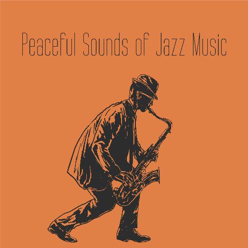 Peaceful Sounds of Jazz Music: Calming Instrumentals, Relaxing Time, Evening Chill Out, Stress Relief, Gentle Melodies