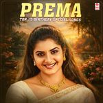 Prema Birthday Special Top 15 Songs