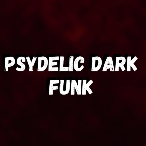 Psydelic Dark Funk cover art