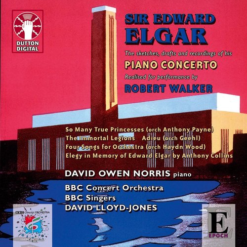 Elgar (Robert Walker): Piano Concerto: I. Andante piacevole - Noblimente e semplice