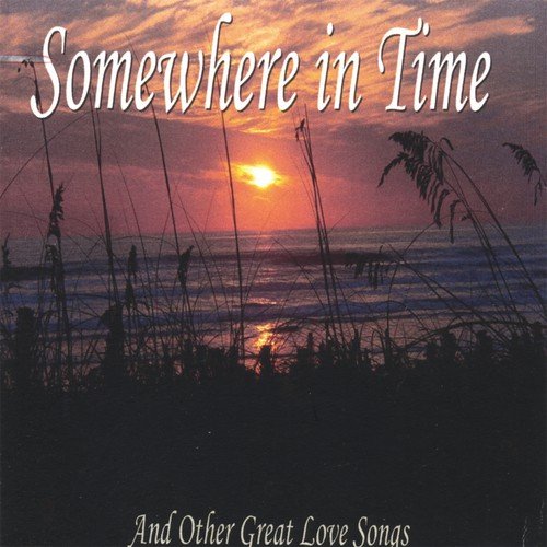 Somewhere In Time