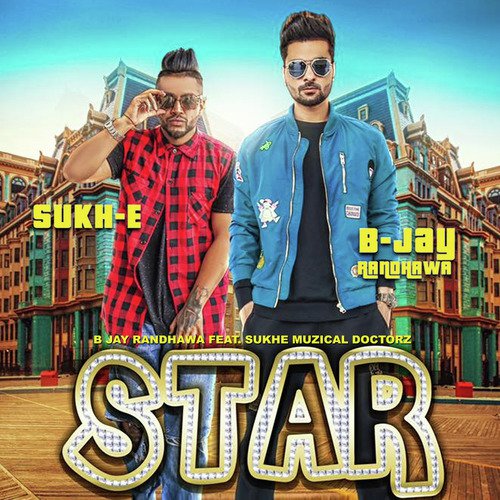 Star (feat. Sukhe Muzical Doctorz)