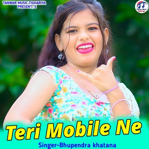 Teri Mobile Ne