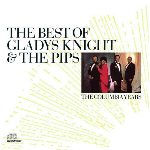 The Best Of Gladys Knight & The Pips: The Columbia Years