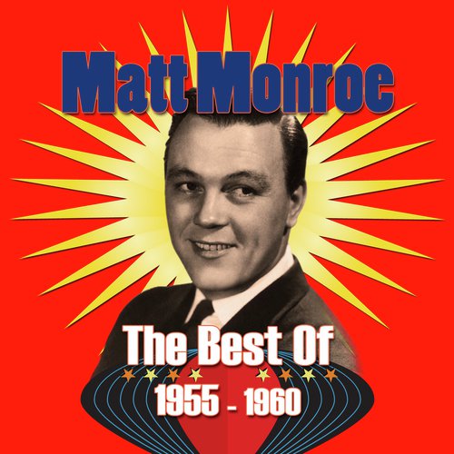 The Best of Matt Monroe (1955-1961)