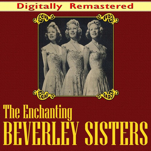 The Enchanting Beverley Sisters (Digitally Remastered)