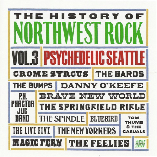 The History of Northwest Rock, Vol 3, Psychedelic Seattle