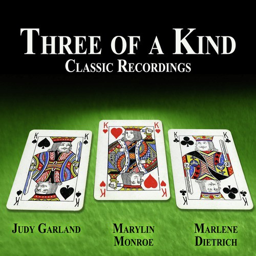Three of a Kind - Classic Recordings