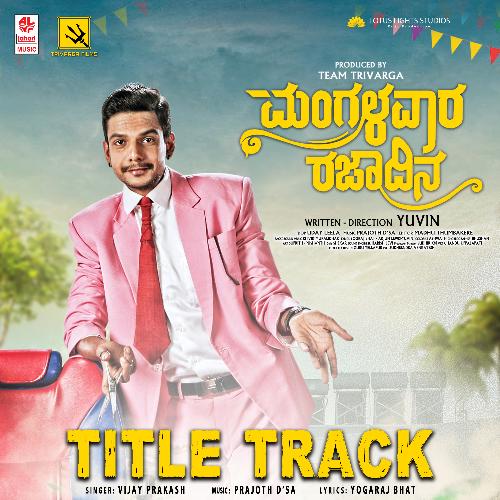Title Track (From "Mangalavara Rajaadina")