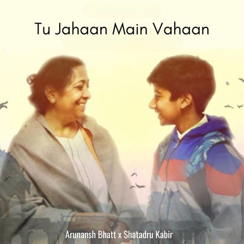 Tu Jahaan Main Vahaan