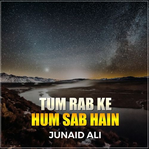 Tum Rab Ke Hum Sab Hain