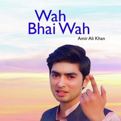 Wah Bhai Wah