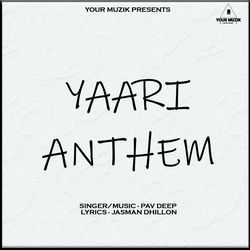 Yaari Anthem