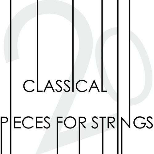 20 Classical Pieces for Strings