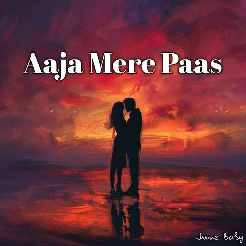 Aaja Mere Paas