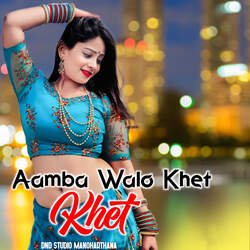 Aamba Walo Khet-HFEqUx9ndkY