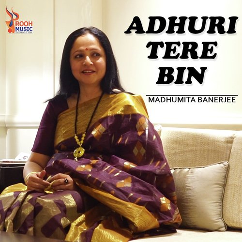 Adhuri Tere Bin