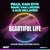 Beautiful Life (Shine Ibiza Anthem 2023) (Extended)