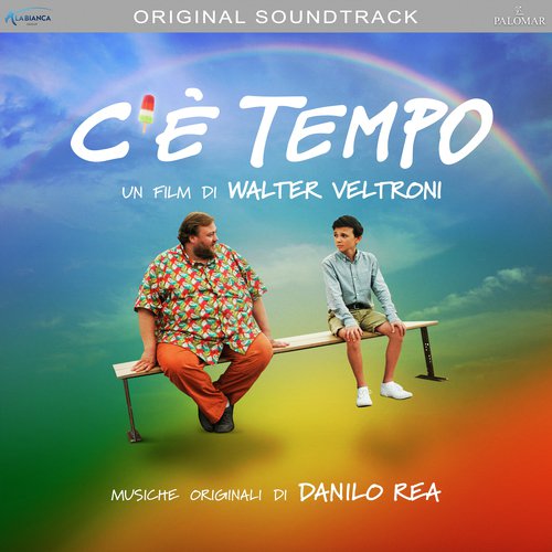 C'è tempo (Colonna sonora originale del film)