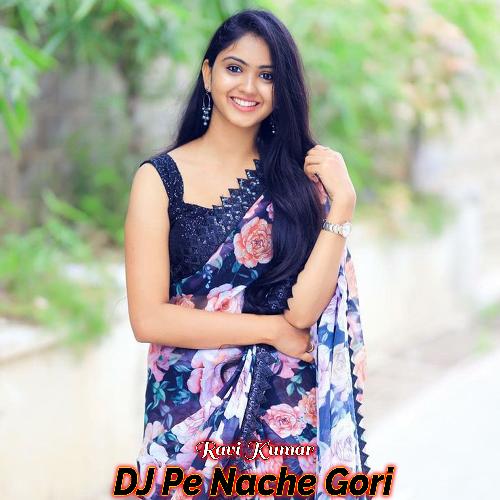 DJ Pe Nache Gori