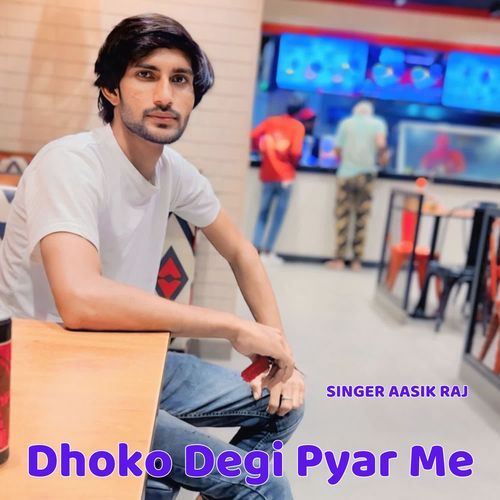 Dhoko Degi Pyar Me