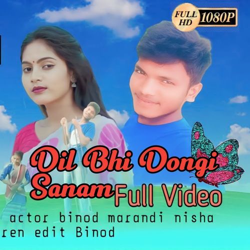 Dil Bhi Dongi Sanam