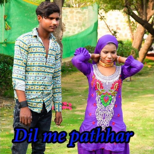 Dil Me Pathhar